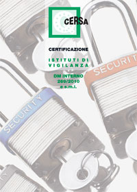 Servizi specifici di certificazione ed ispezione per istituti di vigilanza